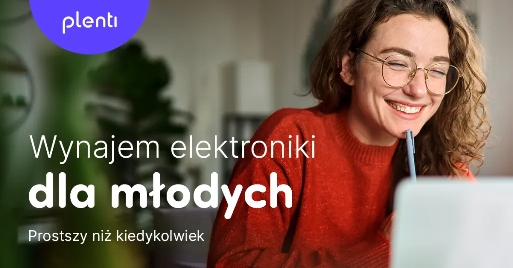 Plenti Teen i Plenti Student - nowa oferta dla młodych